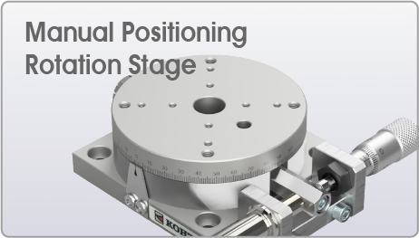 Manual Positioning Rotation Stage