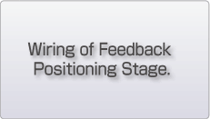 Wiring of Feedback Positioning Stage
