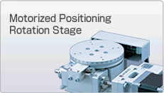 Motorized Positioning Rotation Stage