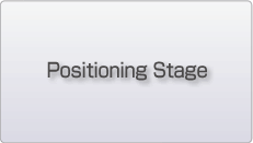 Positioning Stage